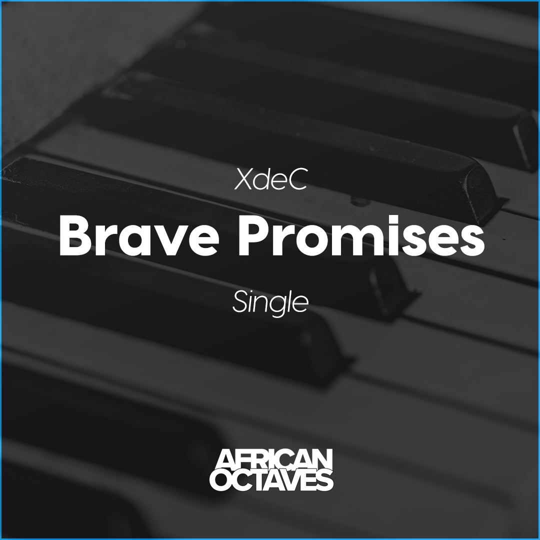 Brave Promises by X de C